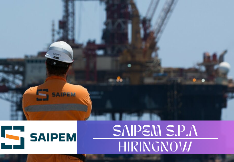 Saipem Oilfields Job Vacancies | Saipem Career