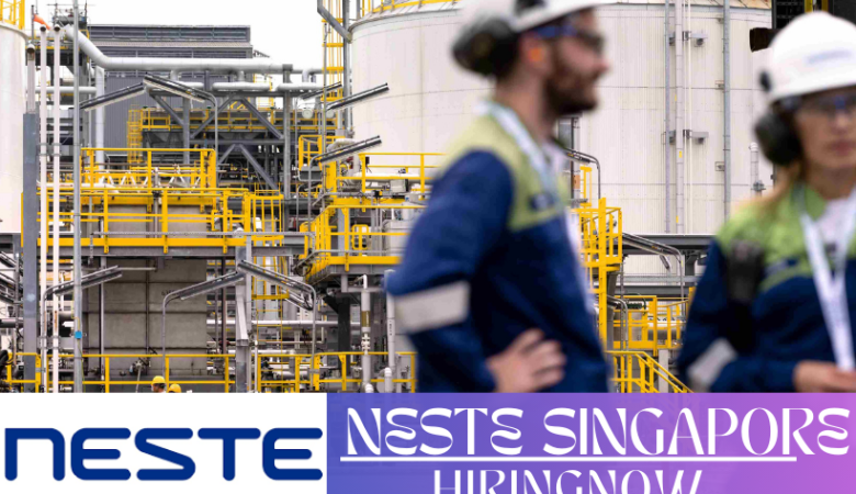 Neste Singapore Job Openings