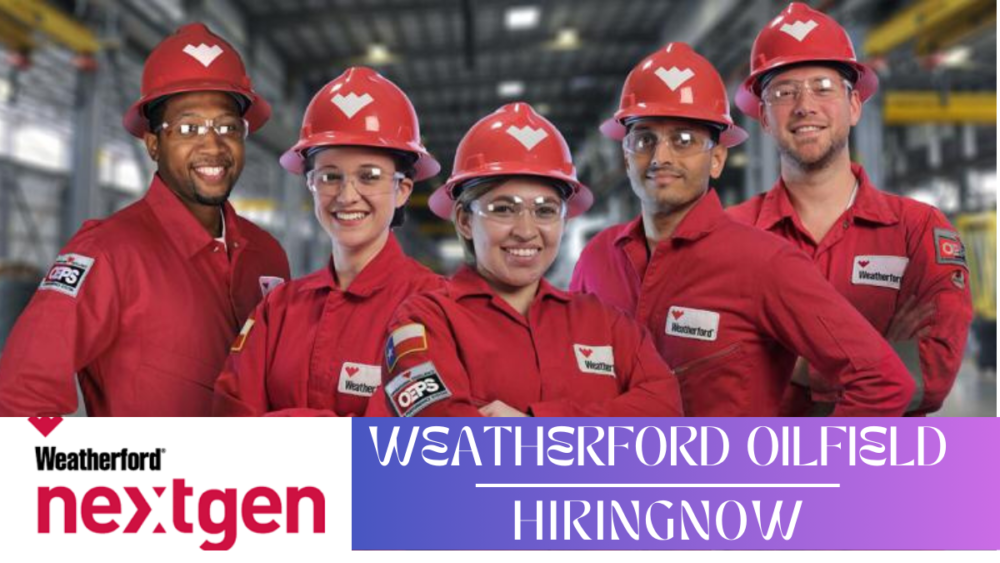 Weatherford Oilfield Jobs Vacancies |Kuwait-USA