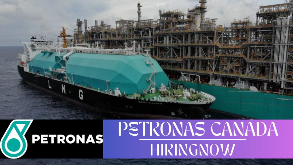 Petronas Canada Job Vacancies | Canada Career
