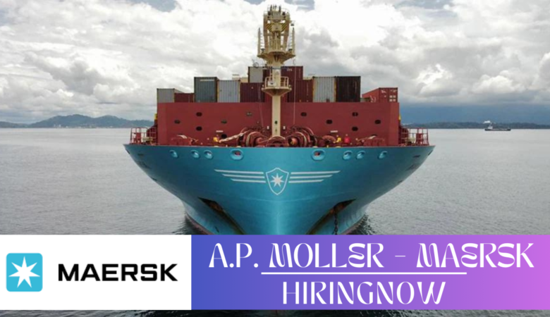 A.P. Moller - Maersk Job Vacancies |USA Career