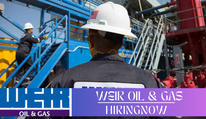 Weir Oil and Gas Job Vacancies,USA,UAE,Career