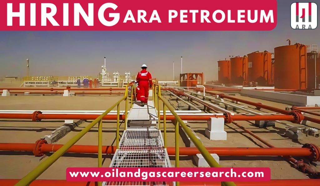 ARA Petroleum LLC Job Vacancies, Oman Career