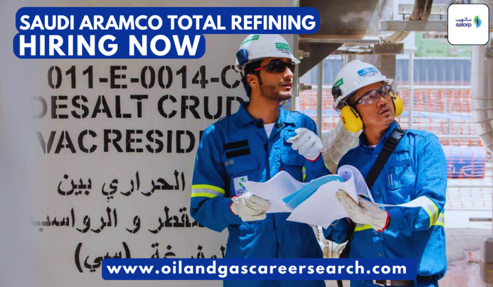 Saudi Aramco Total Refining Job Vacancies