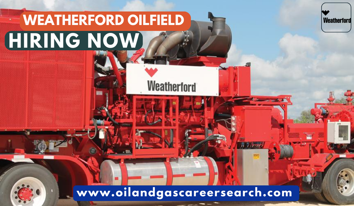 Weatherford Oilfield Jobs Vacancies |Kuwait-USA