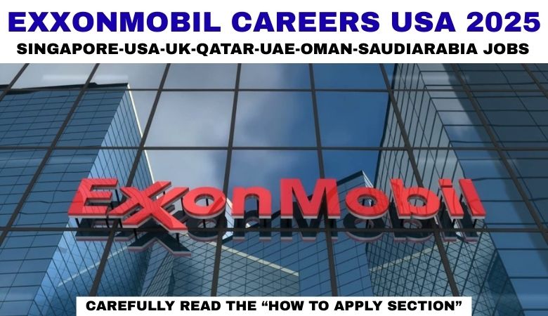 ExxonMobil Careers USA 2025 : Oil & Gas Jobs, Vacancies & Salaries