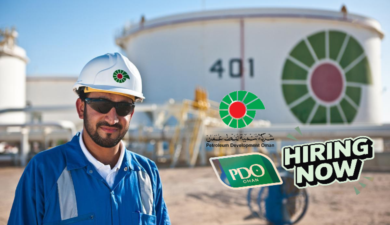 Petroleum Development Oman (PDO) Careers 2025 Oilfield Jobs Oman