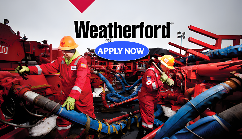 Weatherford Careers 2025: Oilfield Services Jobs